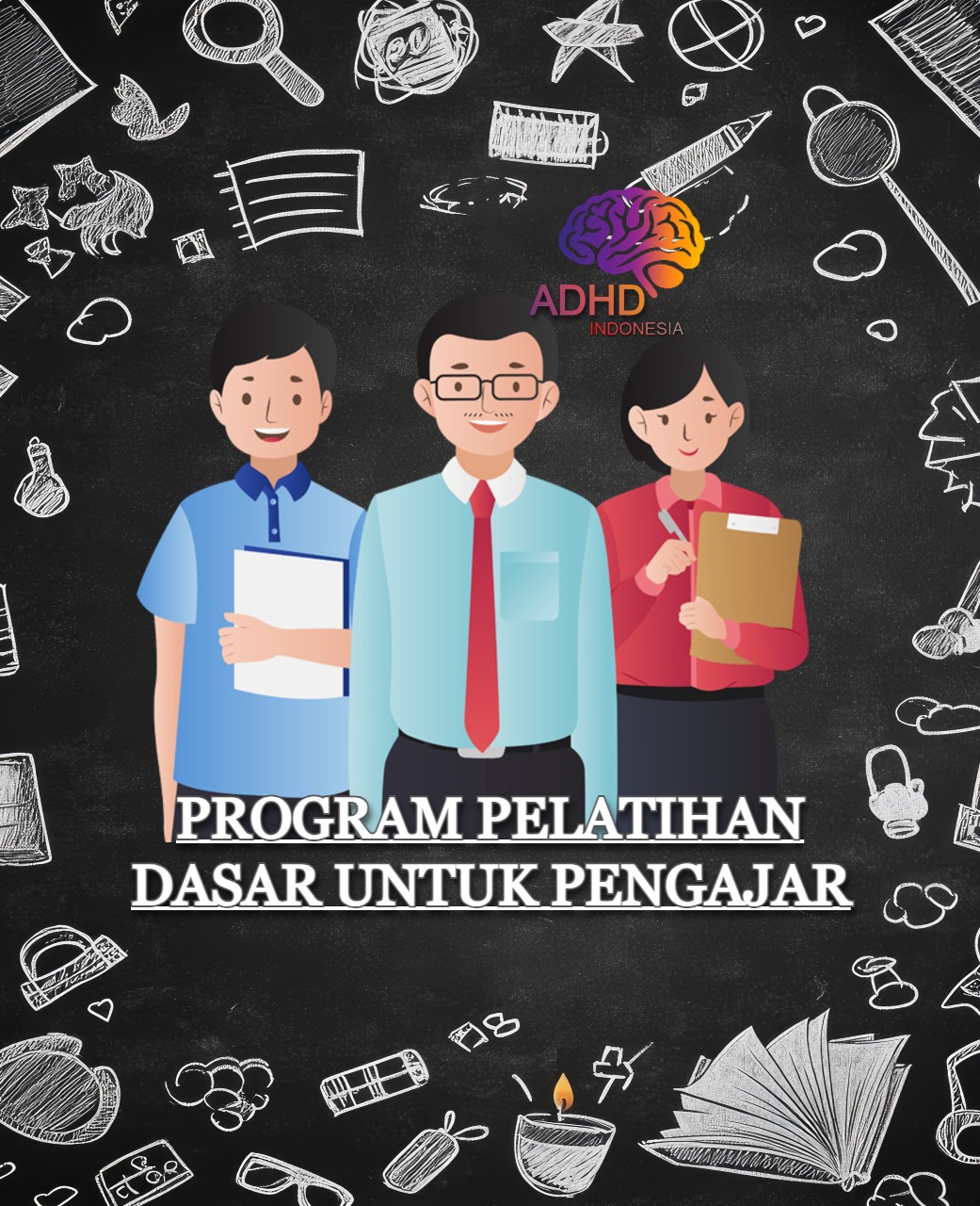 Pelatihan Dasar Pengajar ADHD Indonesia Kabupaten Pasuruan